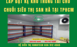 Lắp đặt kệ kho trung tải cho Chuỗi siêu thị San Hà tại TPHCM