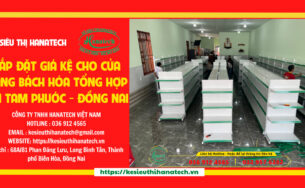 Lắp kệ cho cửa hàng bách hóa tổng hợp tại Tam Phước – Biên Hòa – Đồng Nai