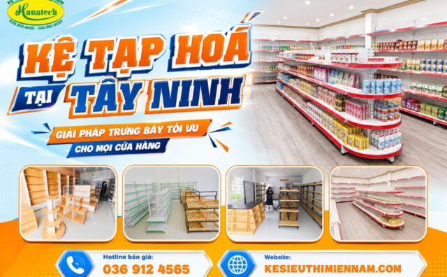 Kệ tạp hóa tại Tây Ninh