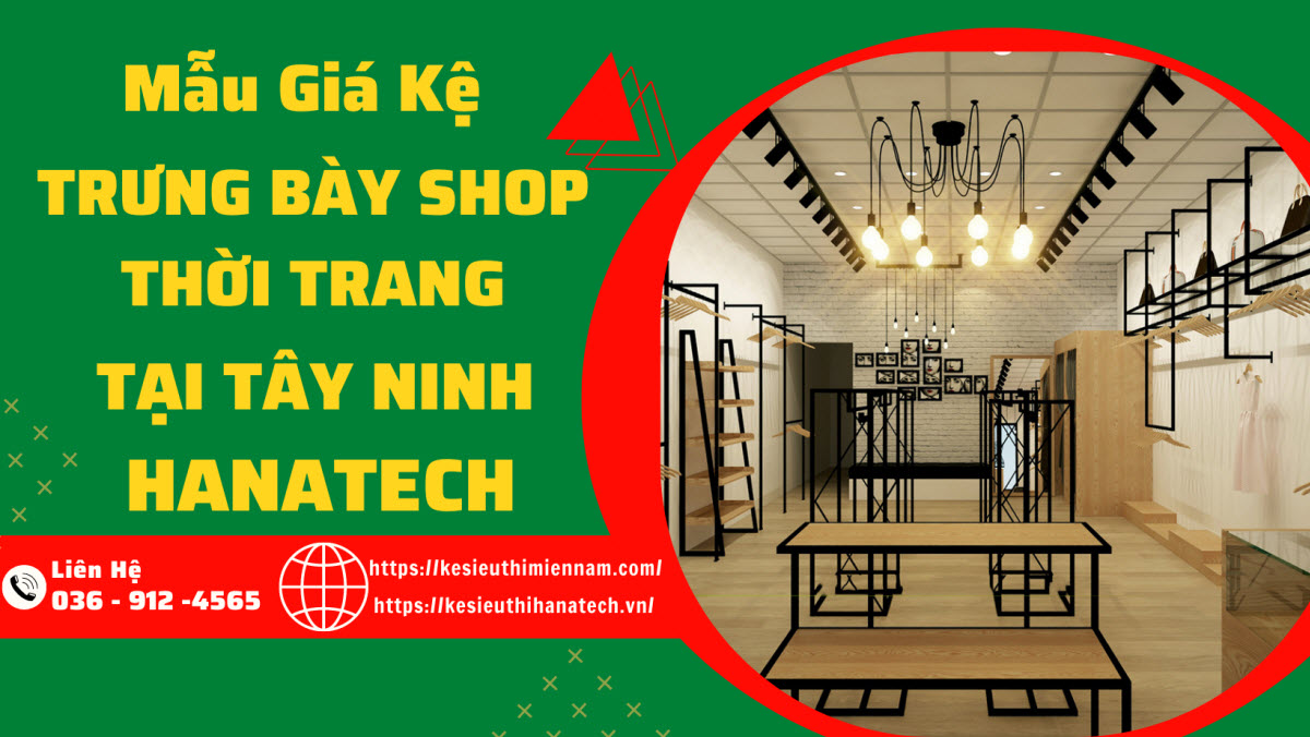 Giá kệ trưng bày cho shop - cửa hàng thời trang tại Tây Ninh