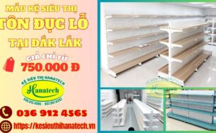 Kệ siêu thị tôn đục lỗ trưng bày tại Đắk Lắk