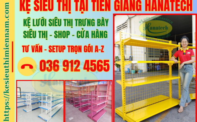 Kệ siêu thị lưng lưới tại Tiền Giang Hanatech