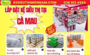 Lắp đặt giá kệ siêu thị tại Cà Mau