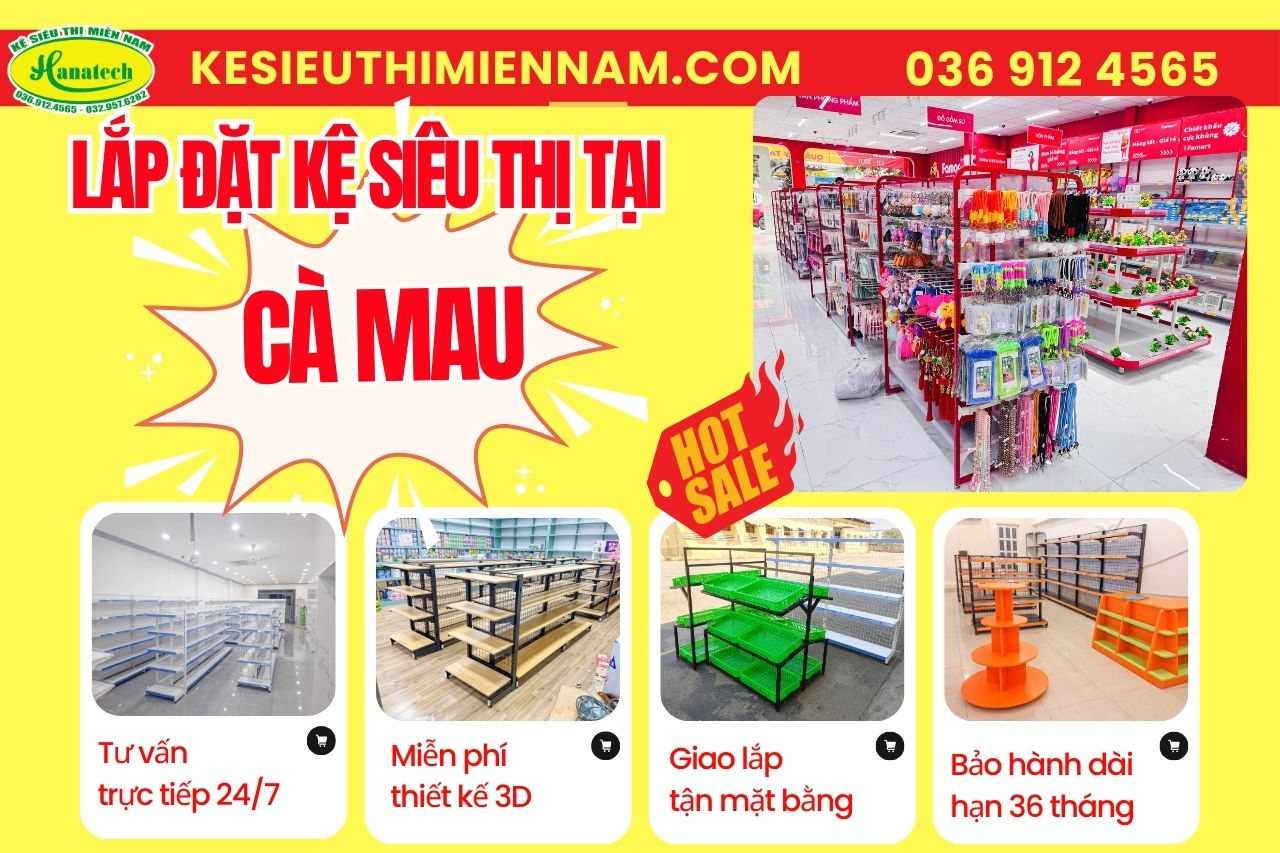 Lắp đặt kệ siêu thị tại Cà Mau