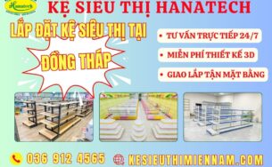 Lắp đặt kệ siêu thị tại Đồng Tháp