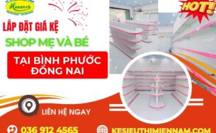 Dự án lắp đặt giá kệ cửa hàng mẹ bé tại Bình Phước – Hanatech thiết kế & lắp đặt trọn gói