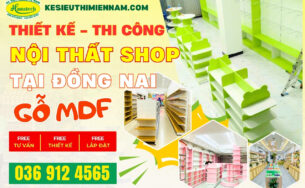 Thi công nội thất shop tại Đồng Nai bằng gỗ MDF