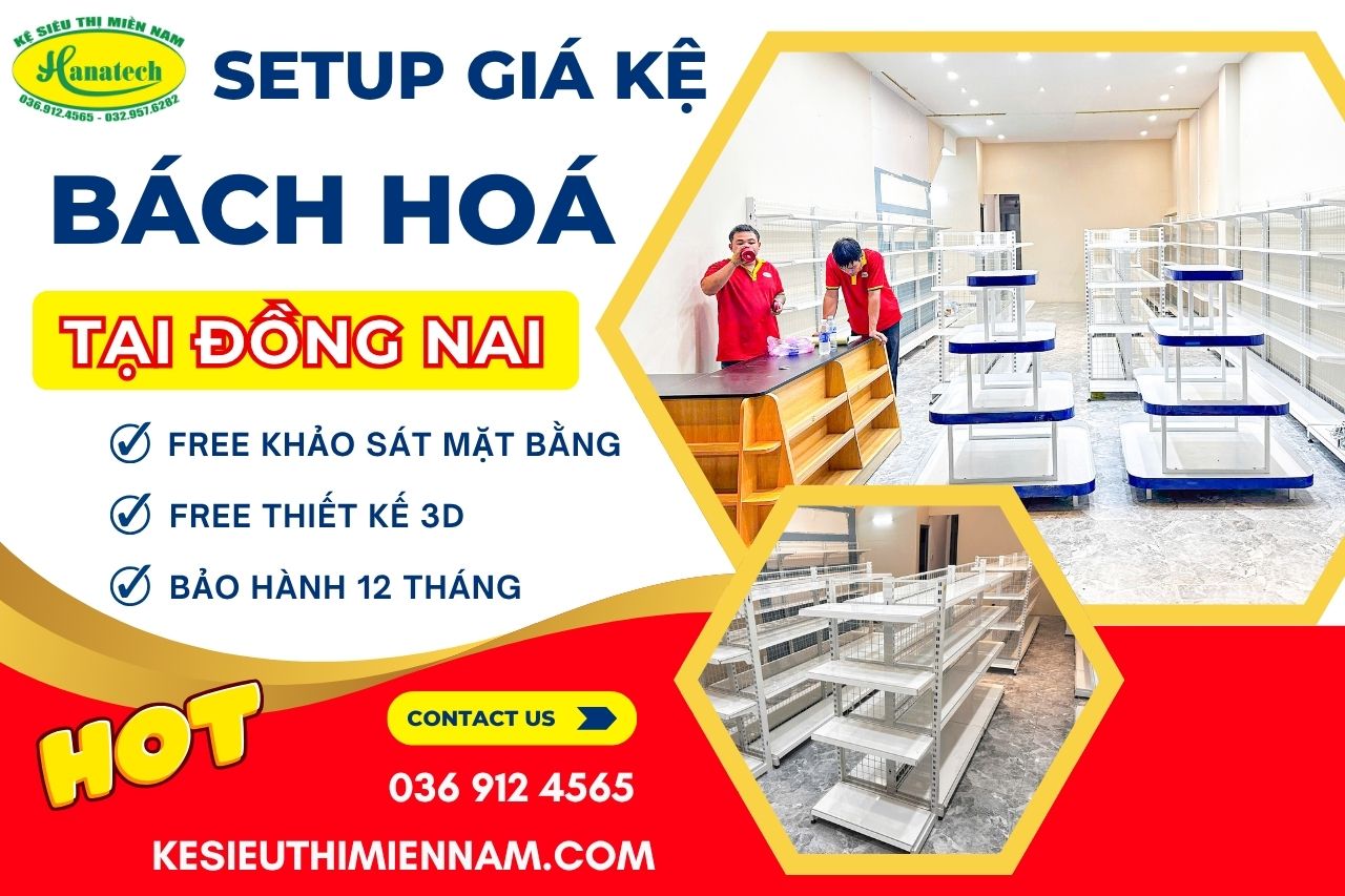 Lắp đặt giá kệ cửa hàng bách hoá tại Đồng Nai – Giải pháp trưng bày tối ưu cho chủ shop