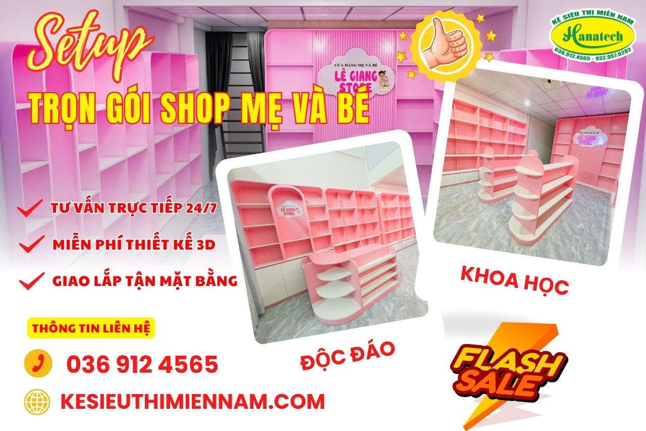 Setup hoàn thiện shop mẹ và bé nhỏ gọn, tiện lợi